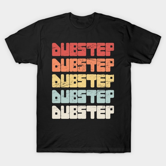 Retro Vintage DUBSTEP Music T-Shirt by MeatMan